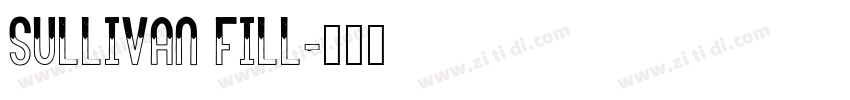 Sullivan Fill字体转换